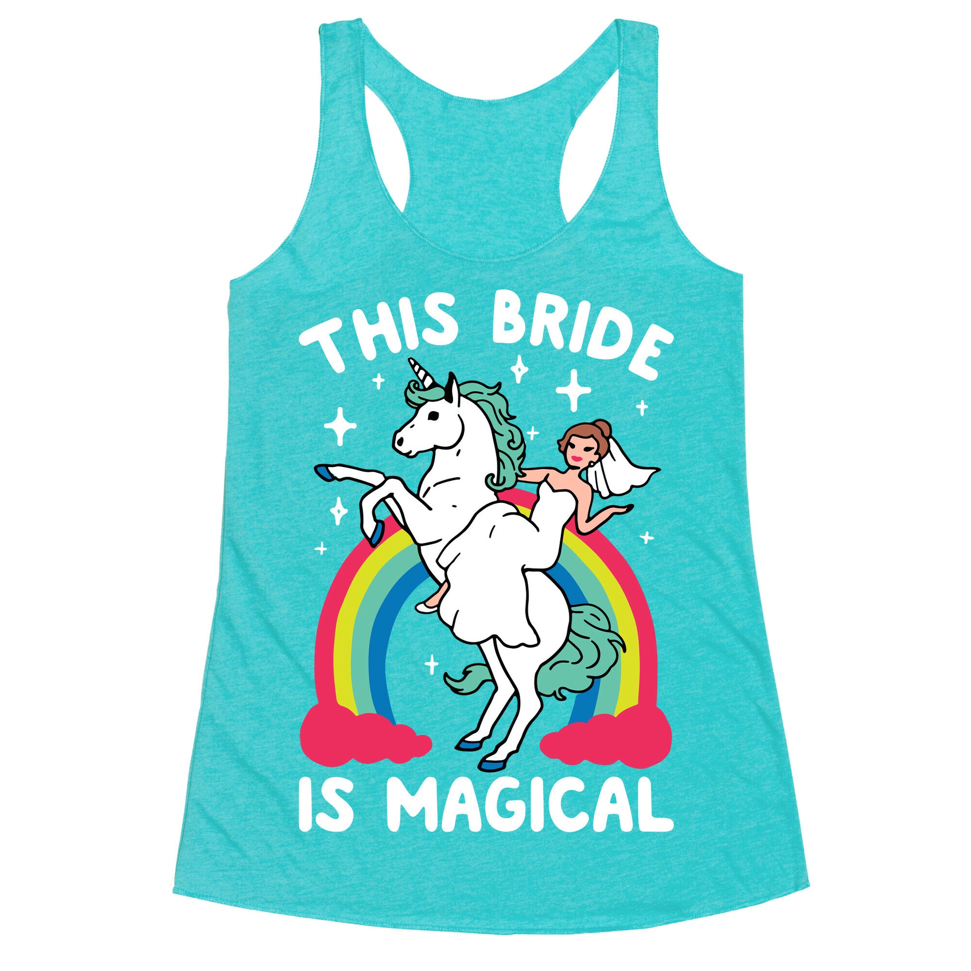 This Bride Is Magical Racerback Tank