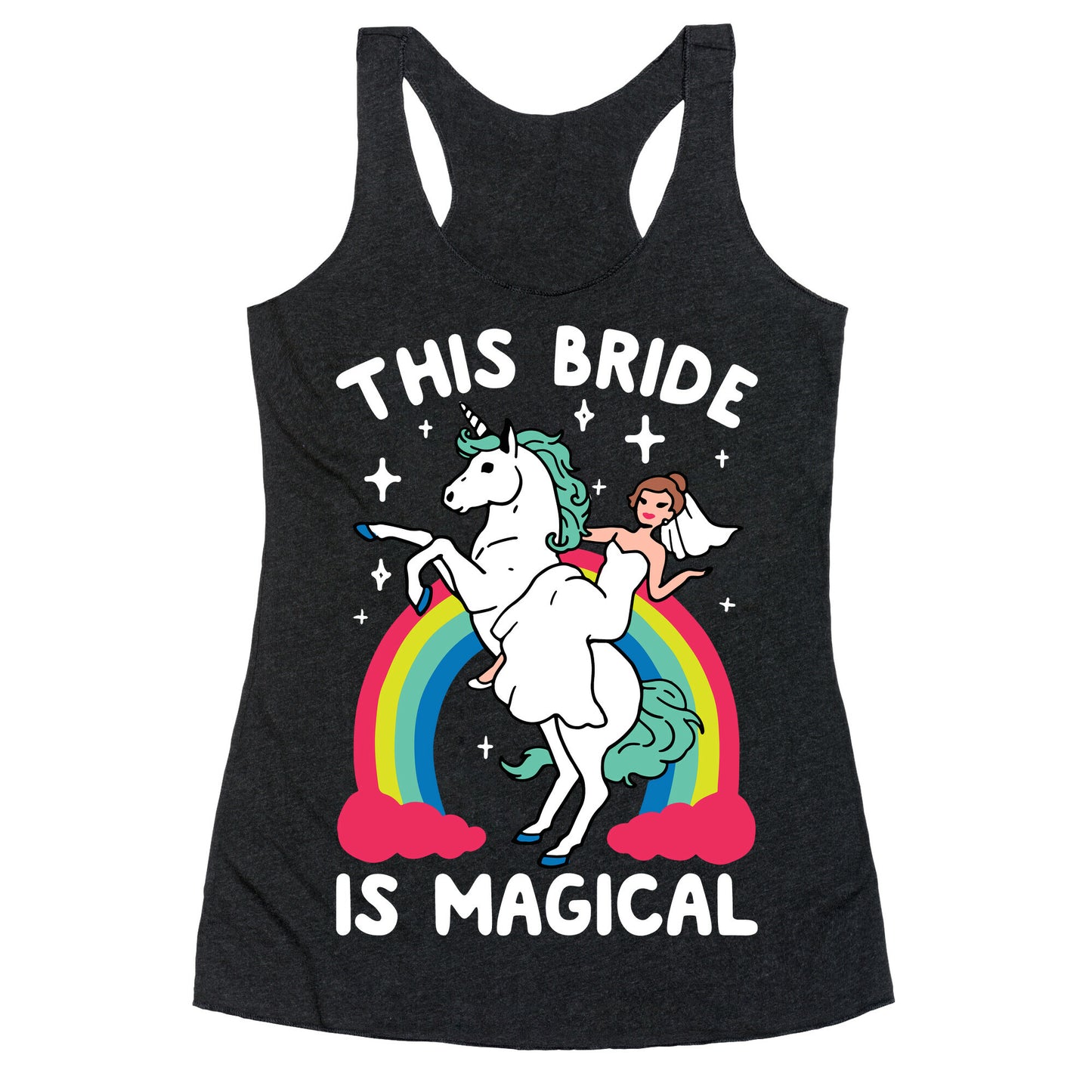 This Bride Is Magical Racerback Tank