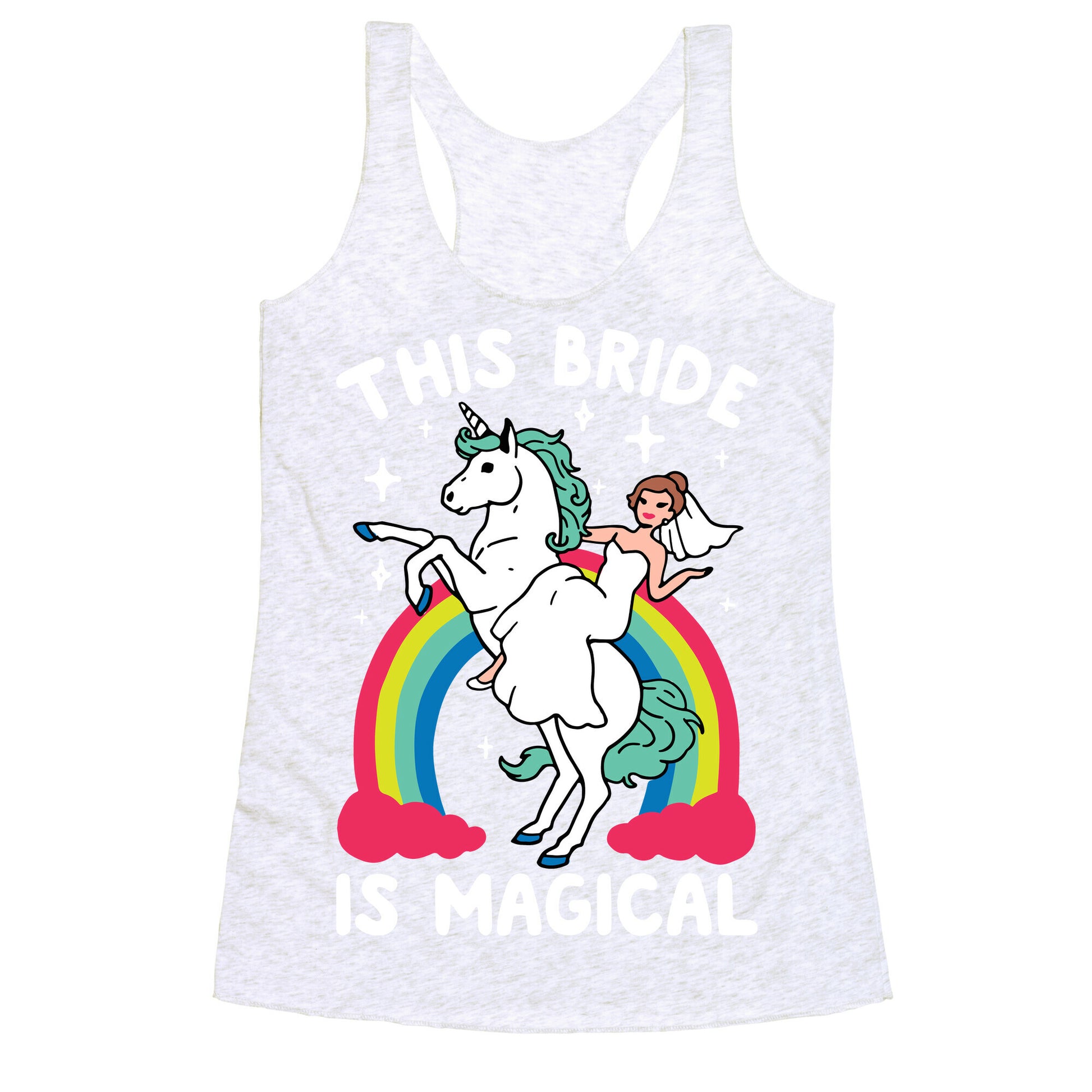This Bride Is Magical Racerback Tank