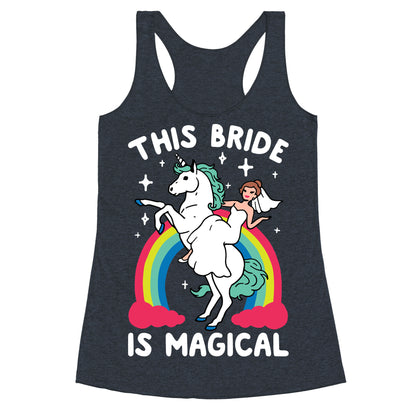 This Bride Is Magical Racerback Tank