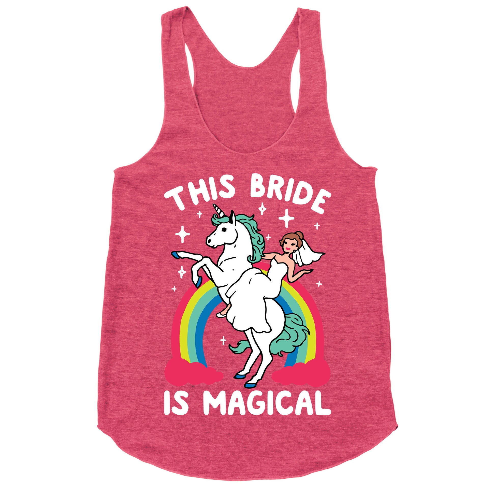 This Bride Is Magical Racerback Tank