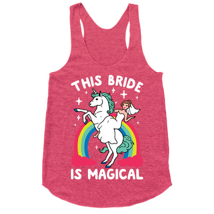 This Bride Is Magical Racerback Tank