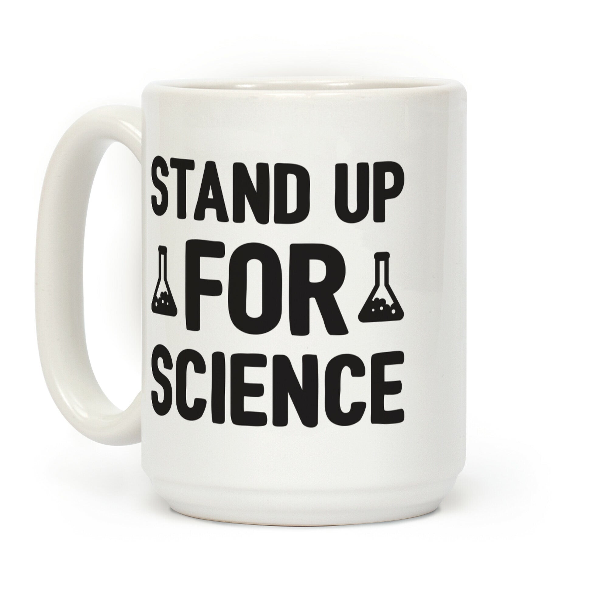 Stand Up For Science Coffee Mug