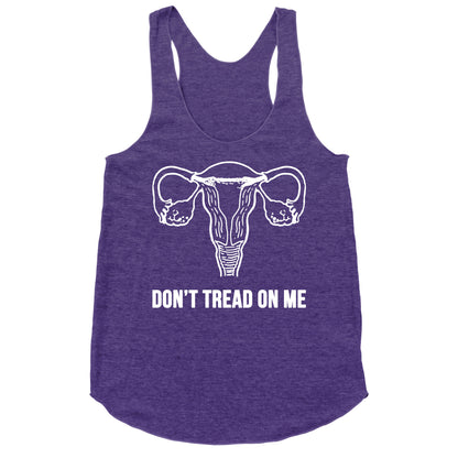 Don't Tread On Me (Pro-Choice Uterus) Racerback Tank