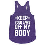 Keep Your Laws Off My Body (Intersectional) Racerback Tank