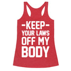 Keep Your Laws Off My Body (Intersectional) Racerback Tank
