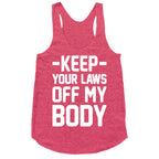 Keep Your Laws Off My Body (Intersectional) Racerback Tank