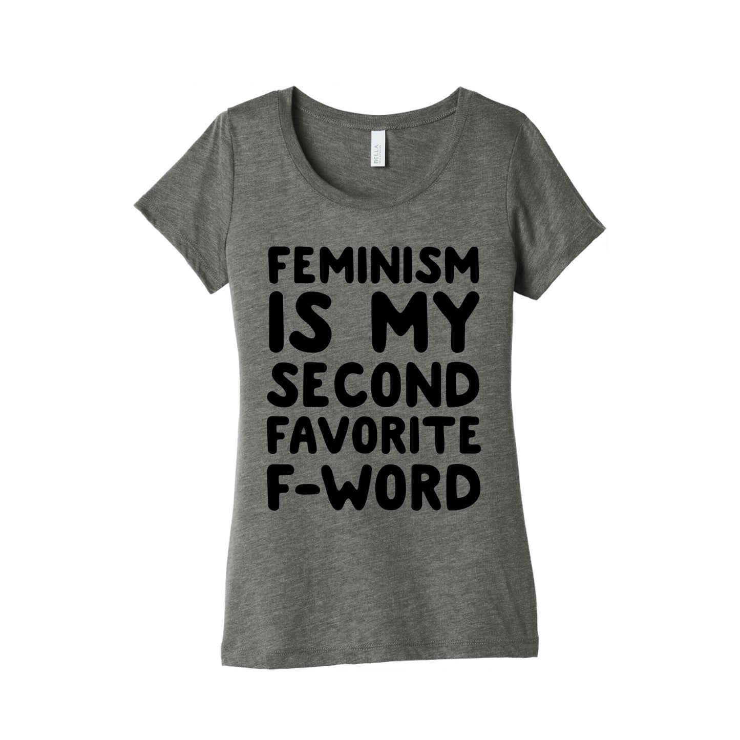 Feminism Is My Second Favorite F-Word Women's Triblend Tee