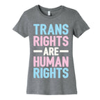 Trans Rights Are Human Rights Women's Cotton Tee