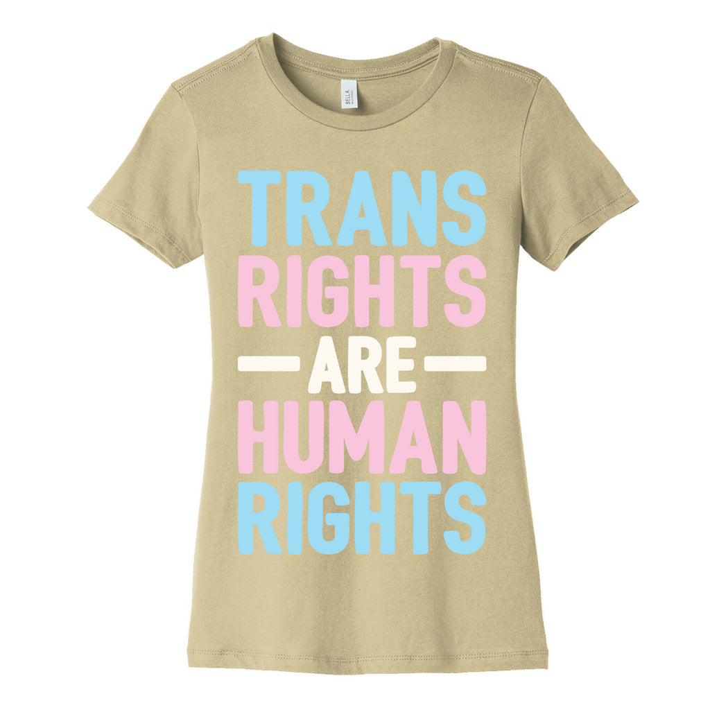 Trans Rights Are Human Rights Women's Cotton Tee