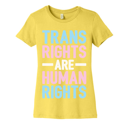 Trans Rights Are Human Rights Women's Cotton Tee