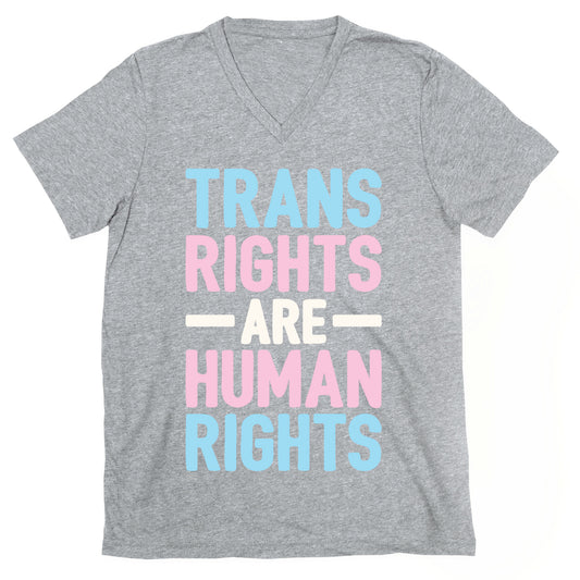 Trans Rights Are Human Rights V-Neck