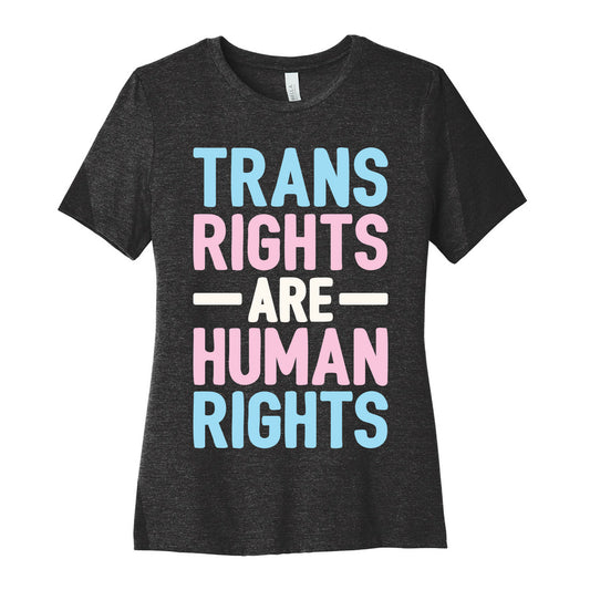 Trans Rights Are Human Rights Women's Cotton Tee