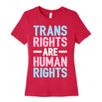 Trans Rights Are Human Rights Women's Cotton Tee