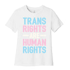 Trans Rights Are Human Rights Women's Cotton Tee
