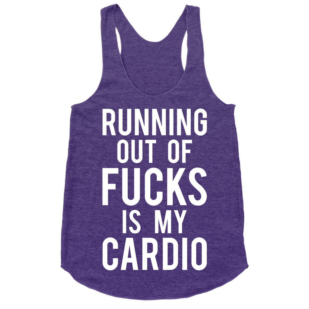 Running Out Of Fucks Racerback Tank
