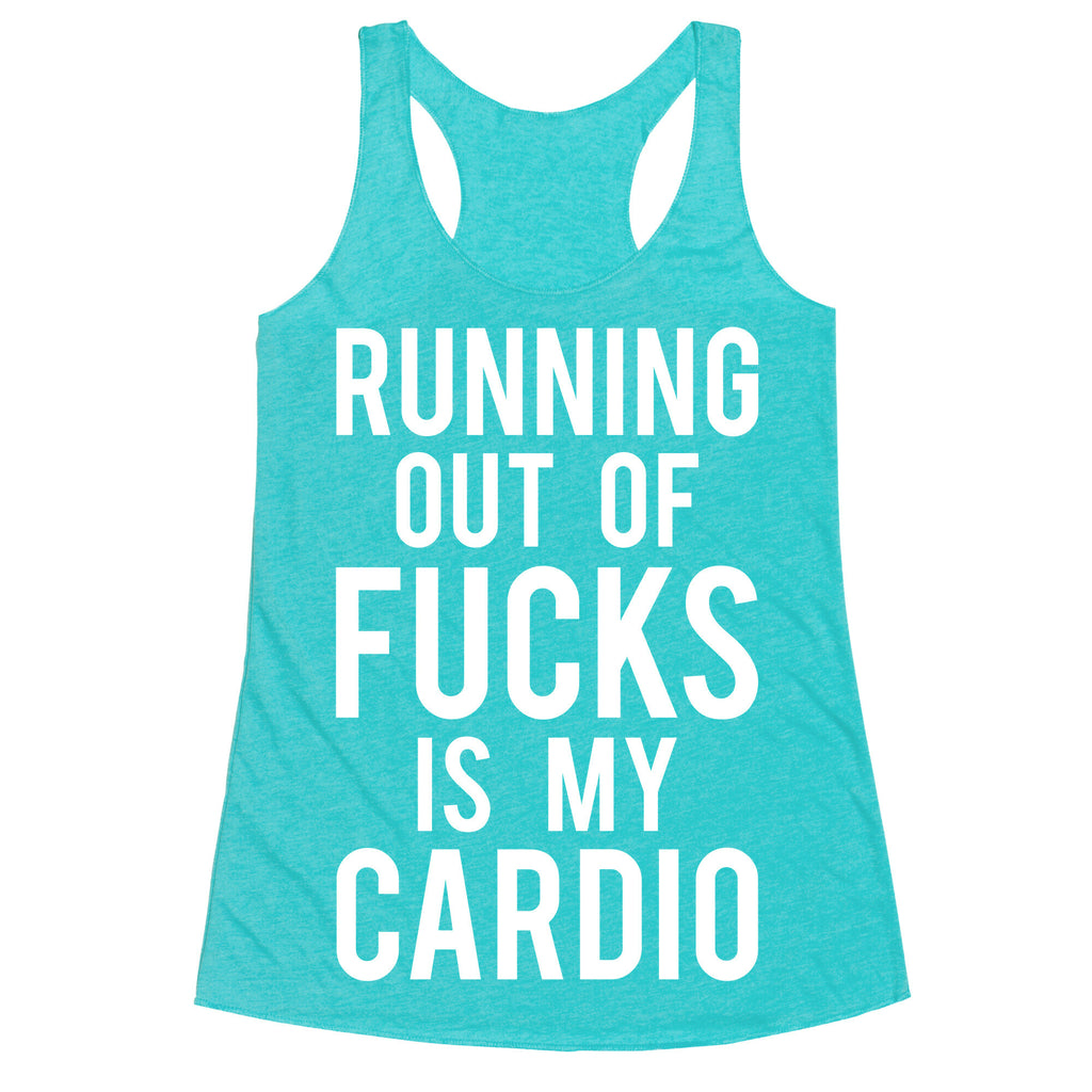 Running Out Of Fucks Racerback Tank