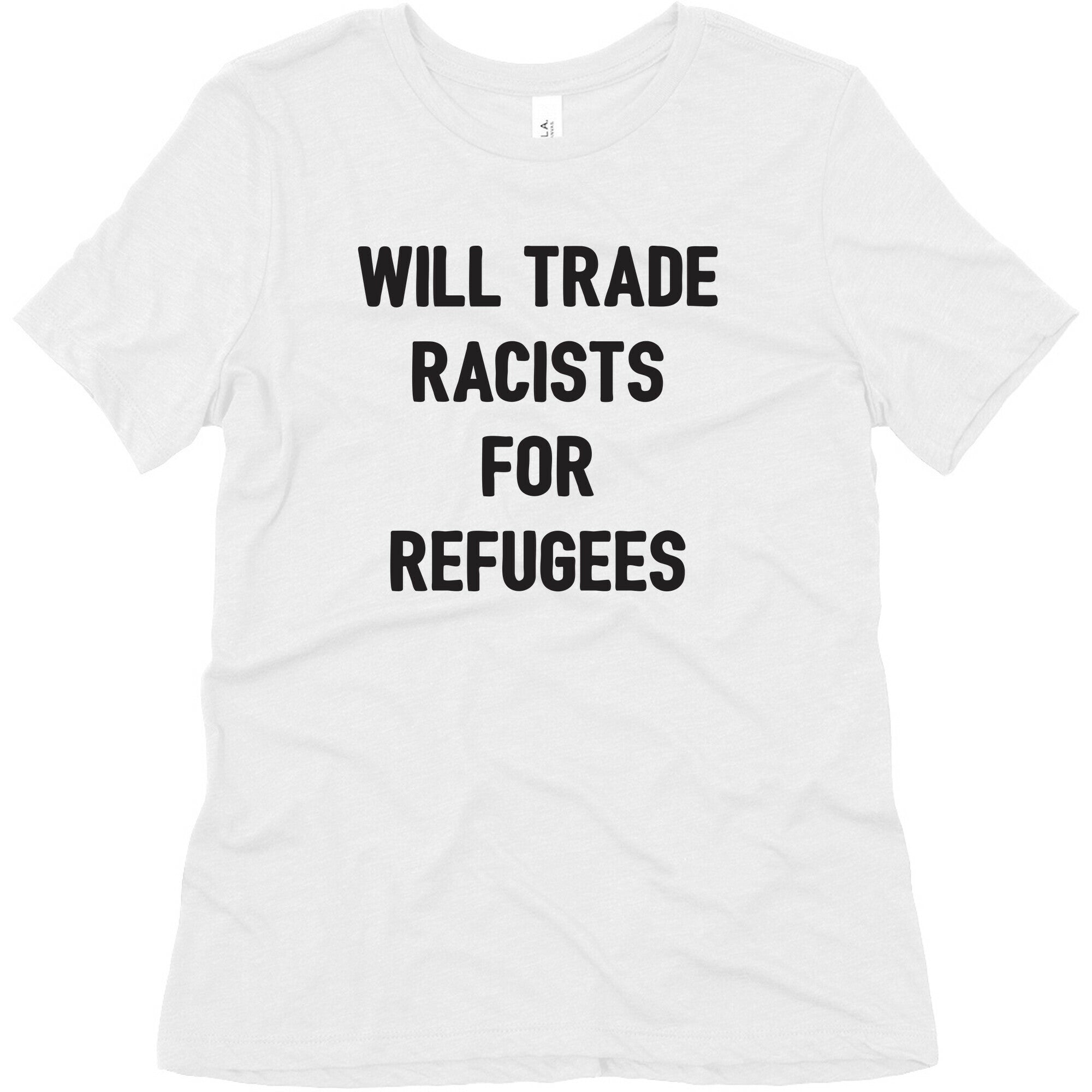 Will Trade Racists For Refugees Women's Triblend Tee
