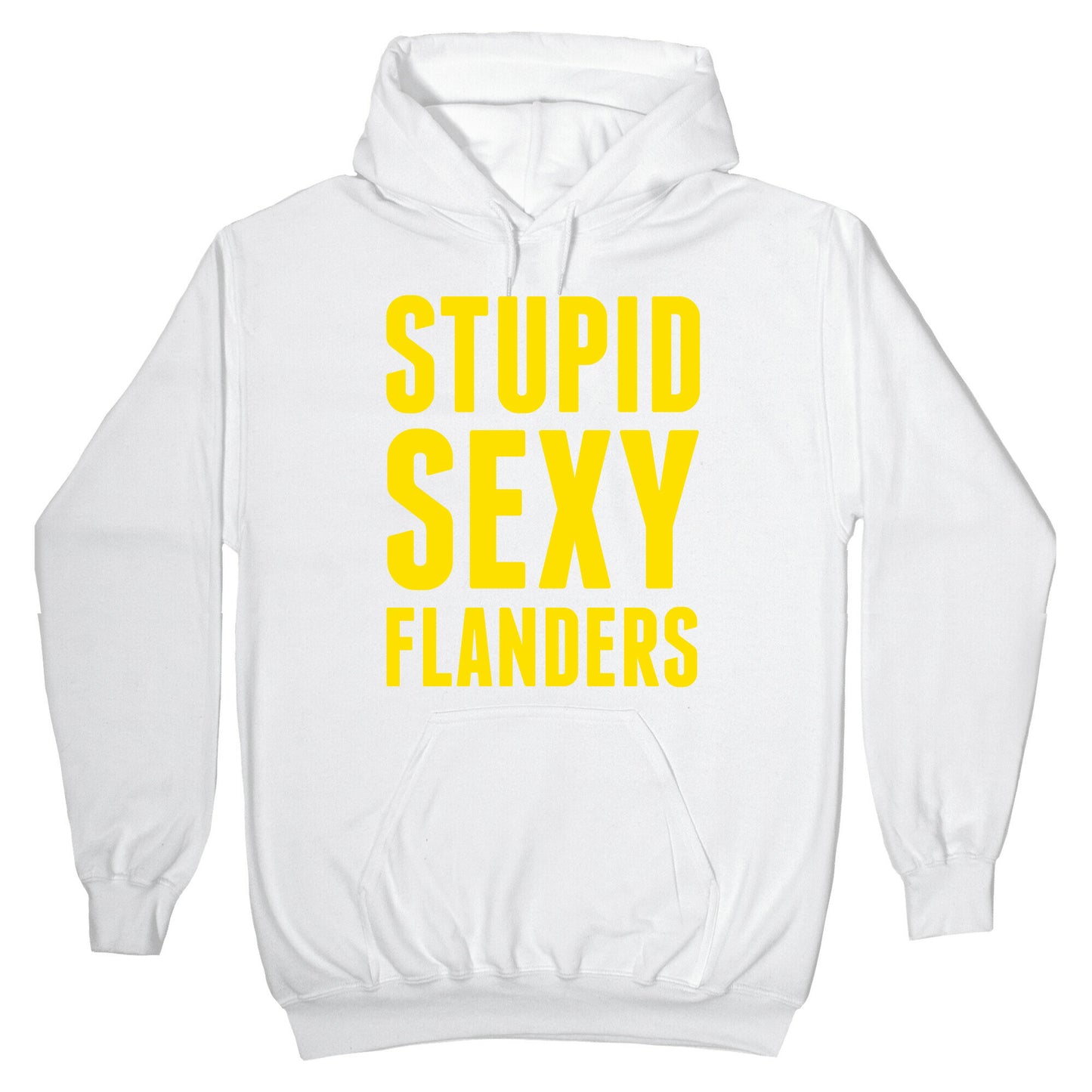 Stupid Sexy Flanders Hoodie