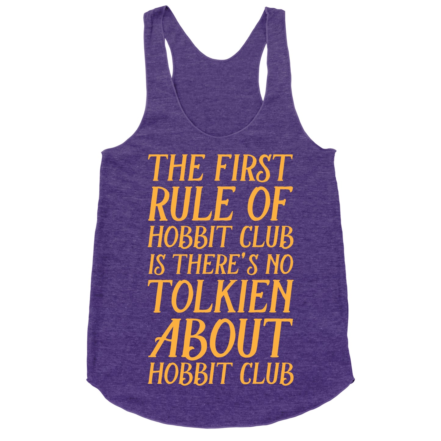 The First Rule Of Hobbit Club Is There's No Tolkien About Hobbit Club Racerback Tank