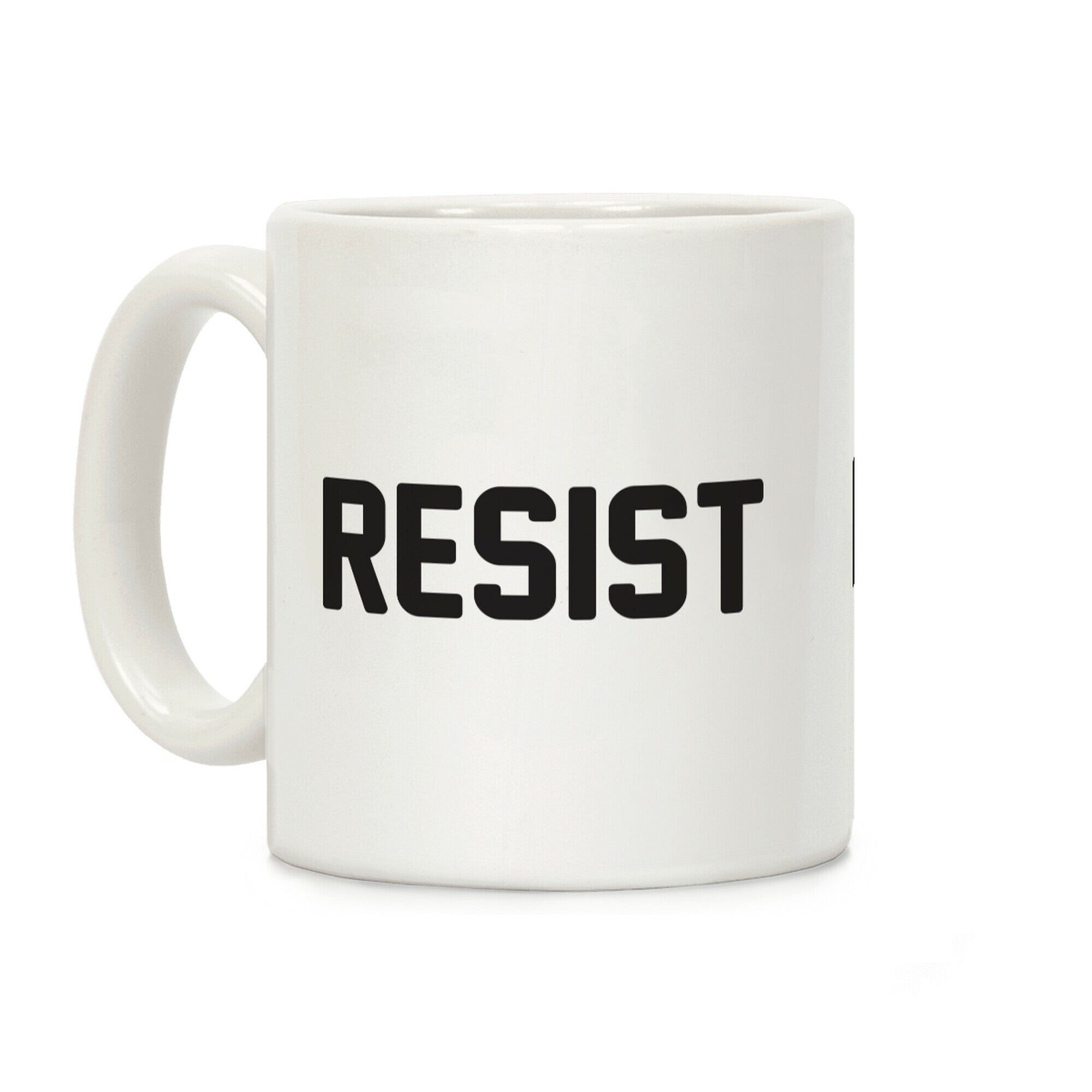 Resist Coffee Mug