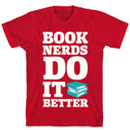 Book Nerds Do It Better T-Shirt
