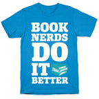 Book Nerds Do It Better T-Shirt
