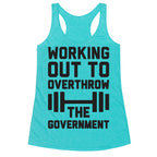 Working Out To Overthrow The Government Racerback Tank