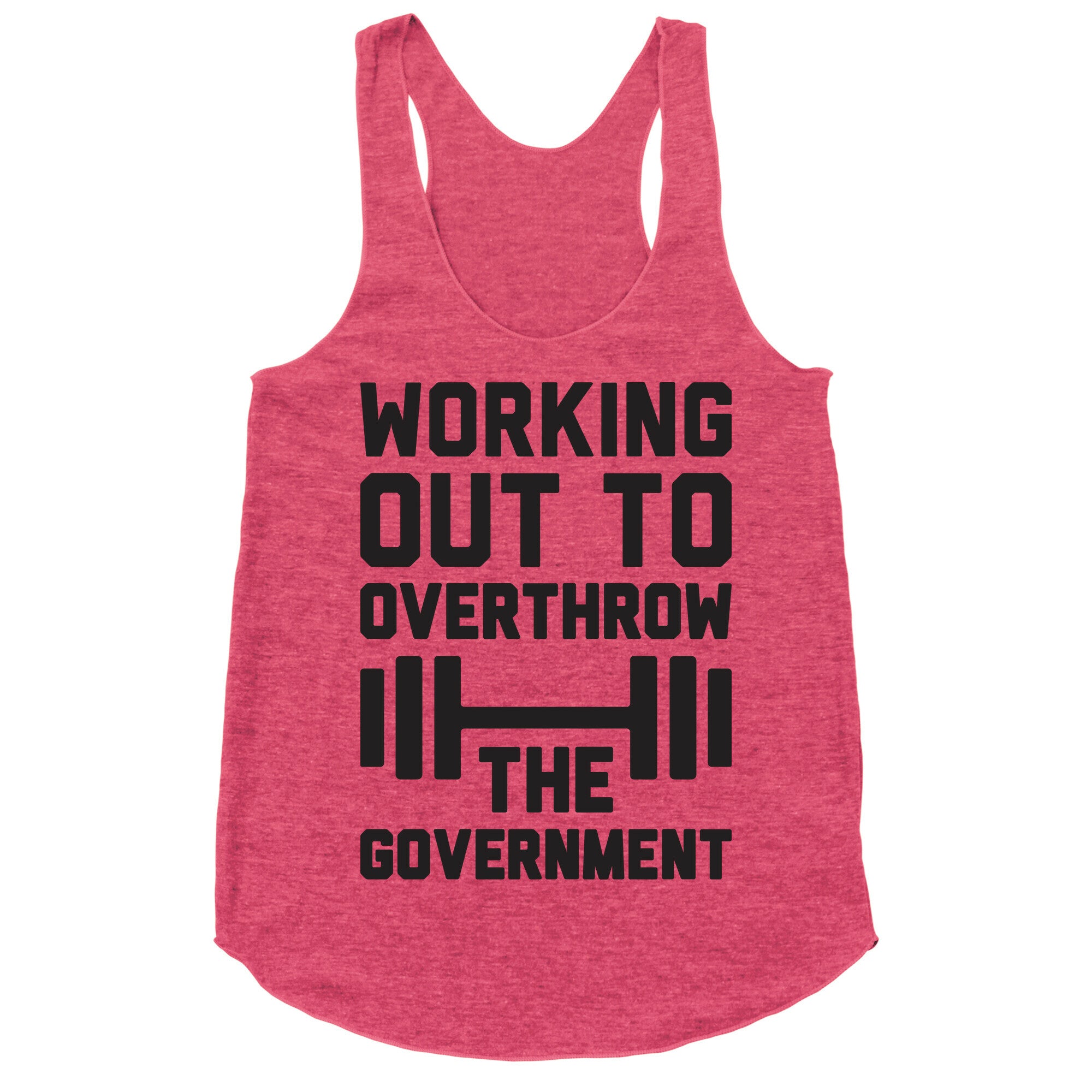 Working Out To Overthrow The Government Racerback Tank