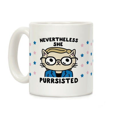 Nevertheless She Purrsisted Coffee Mug