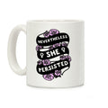 Nevertheless She Persisted (Feminist Ribbon) Coffee Mug