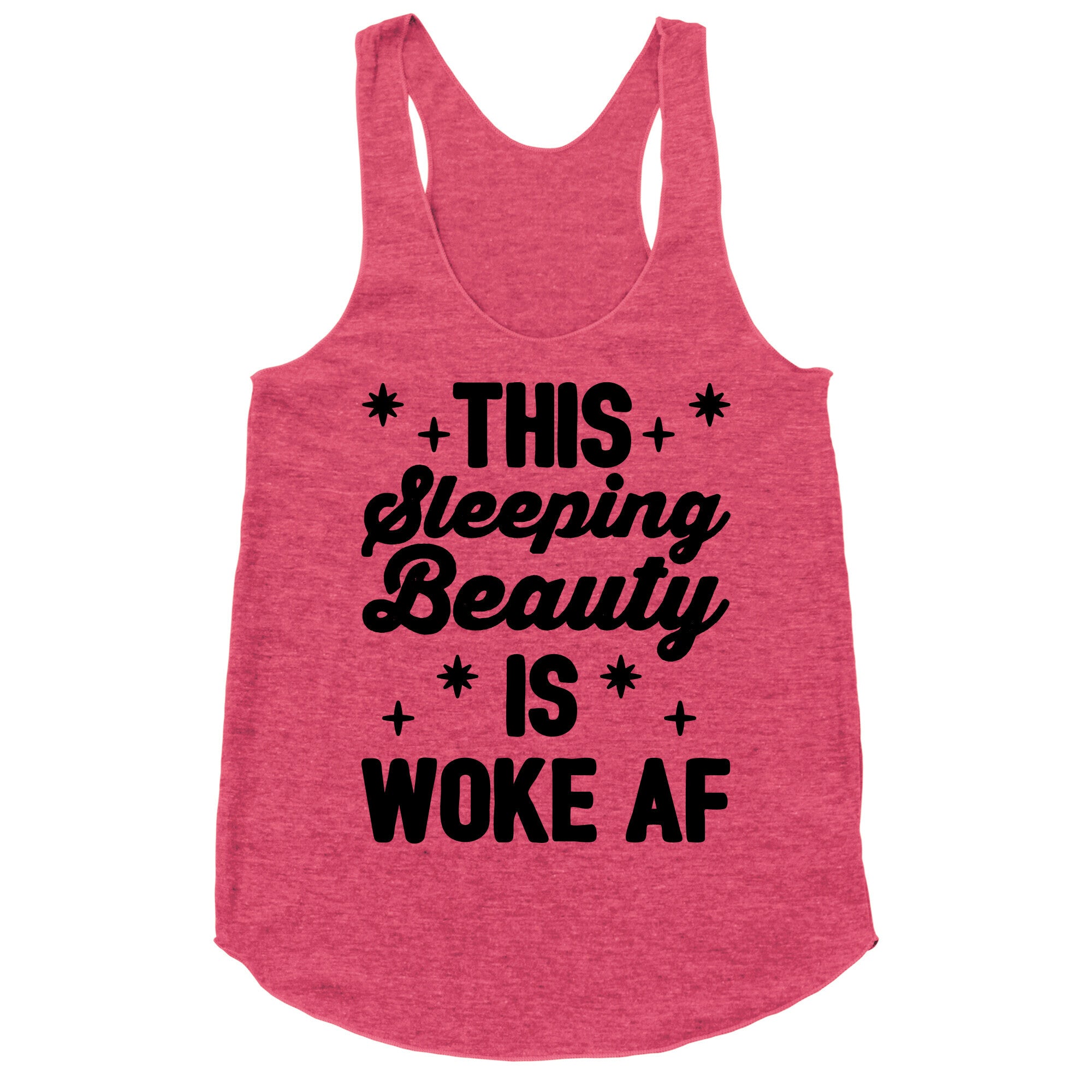 This Sleeping Beauty Is Woke Af Racerback Tank