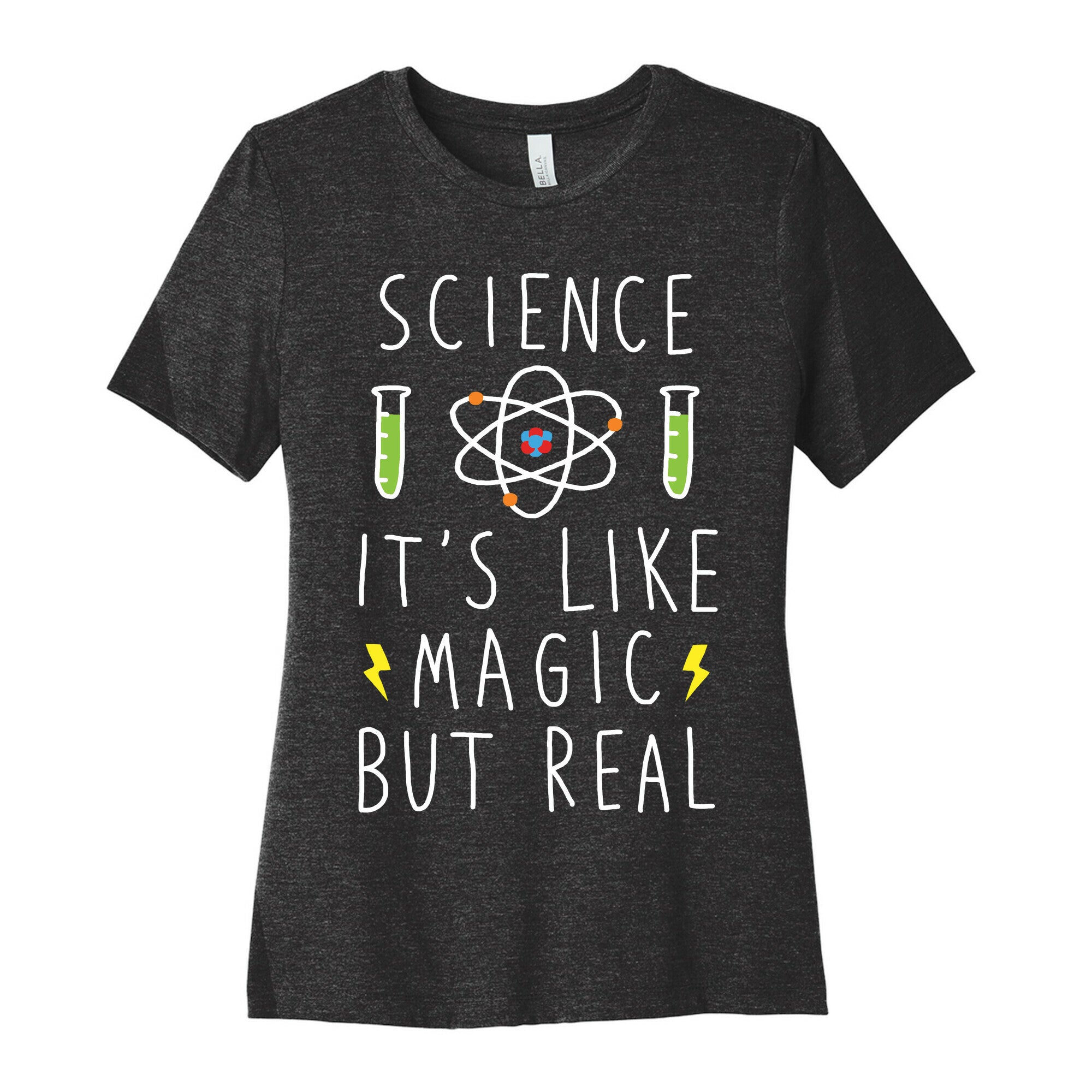 Science It's Like Magic But Real Women's Cotton Tee