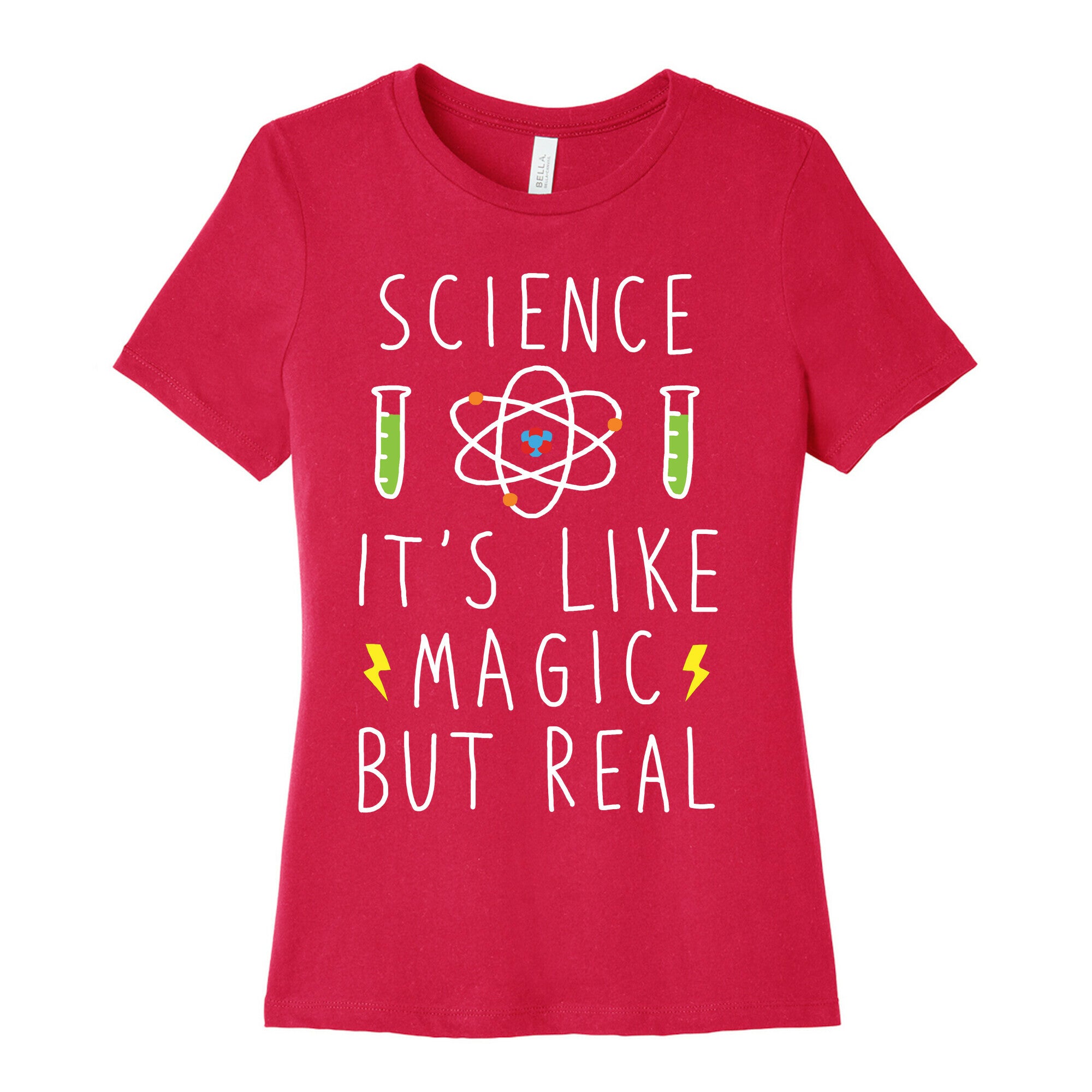 Science It's Like Magic But Real Women's Cotton Tee