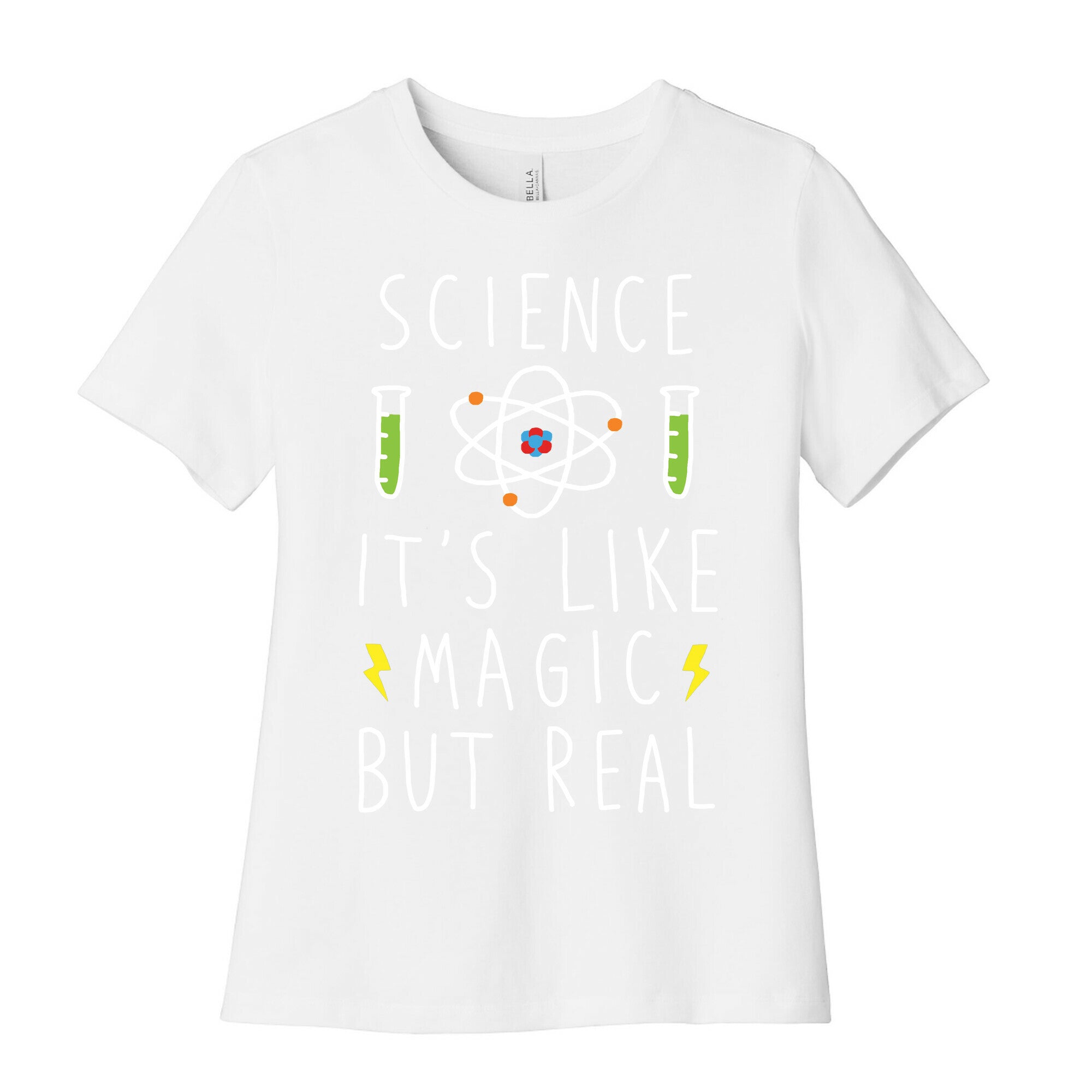 Science It's Like Magic But Real Women's Cotton Tee