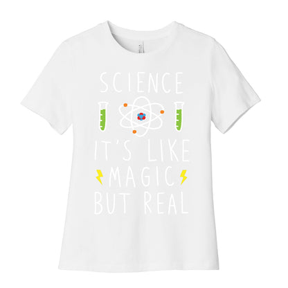 Science It's Like Magic But Real Women's Cotton Tee