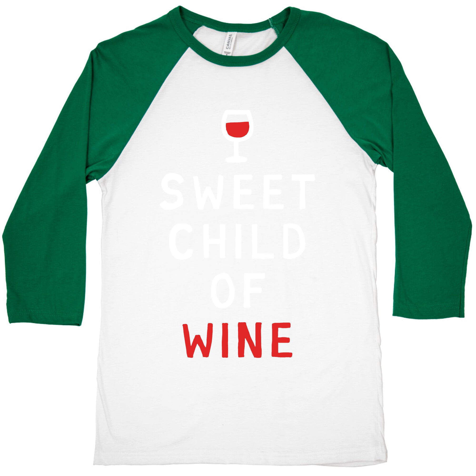 Sweet Child Of Wine Baseball Tee