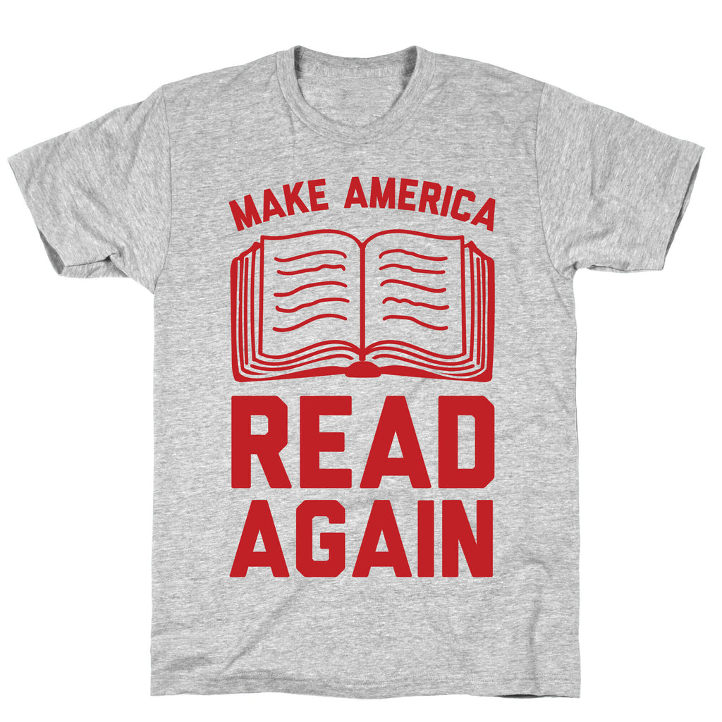 Make America Read Again T-Shirt