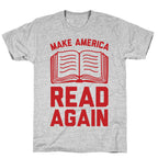 Make America Read Again T-Shirt