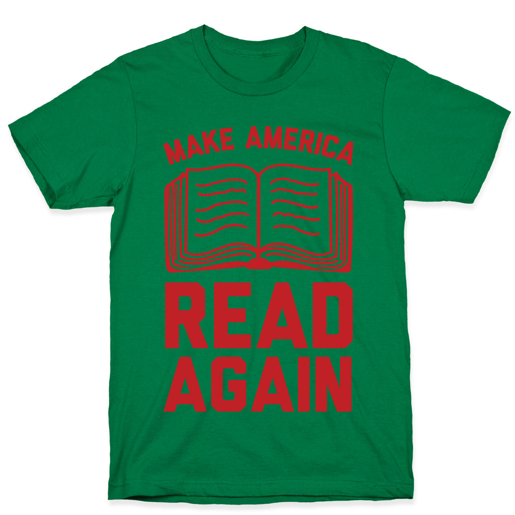 Make America Read Again T-Shirt