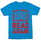 Make America Read Again T-Shirt