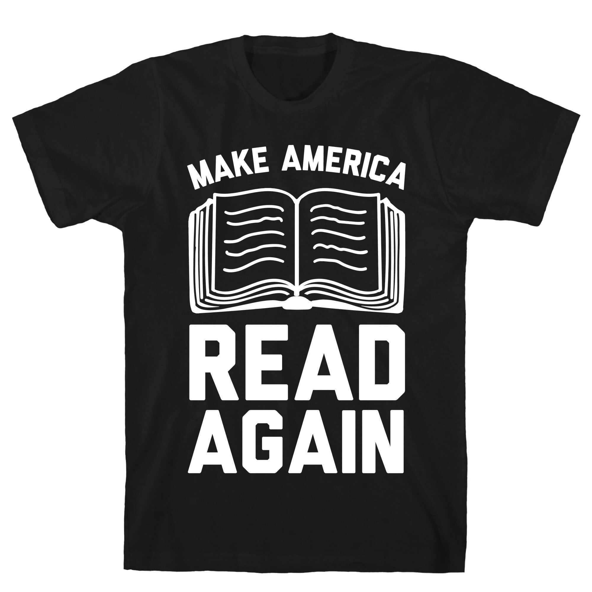 Make America Read Again T-Shirt
