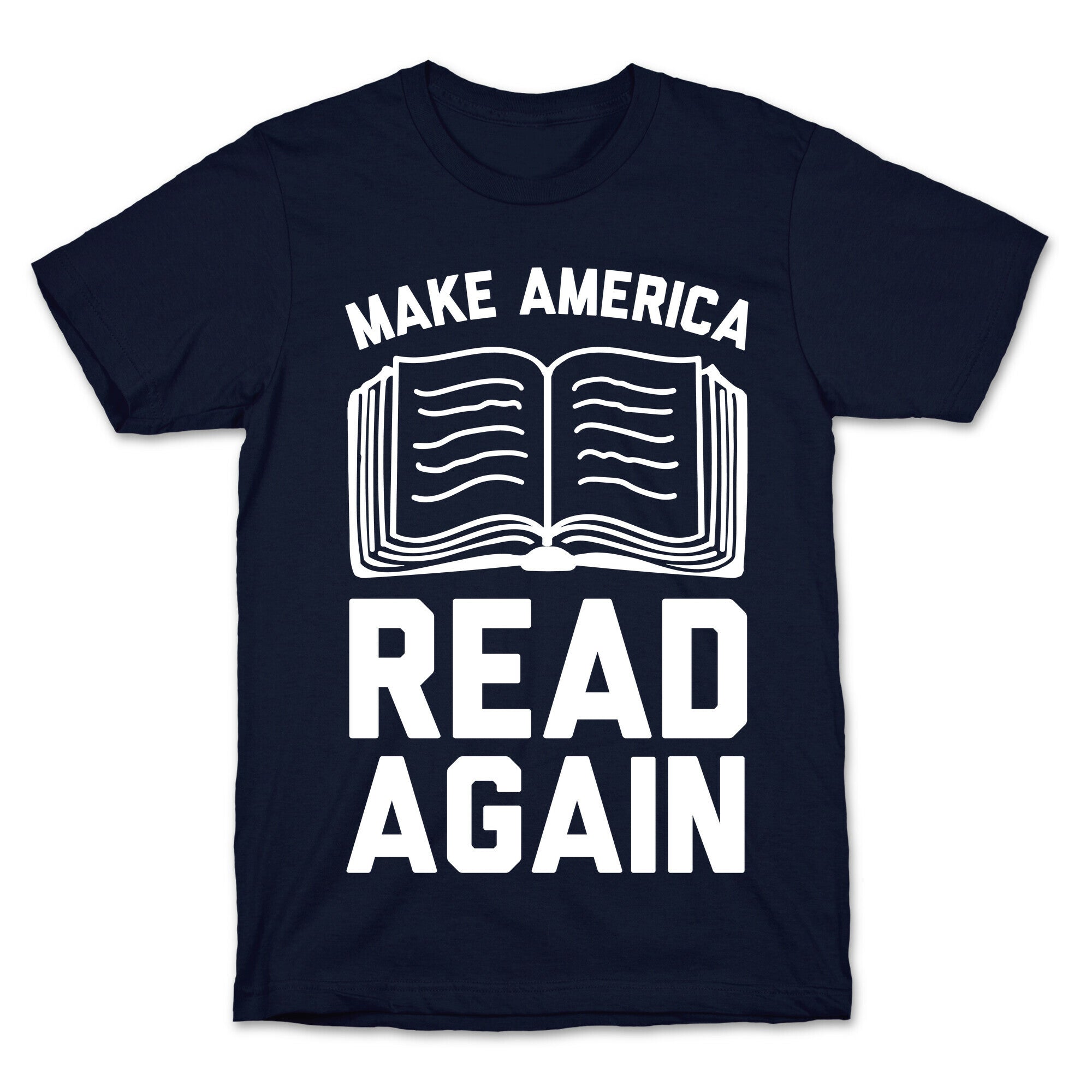Make America Read Again T-Shirt
