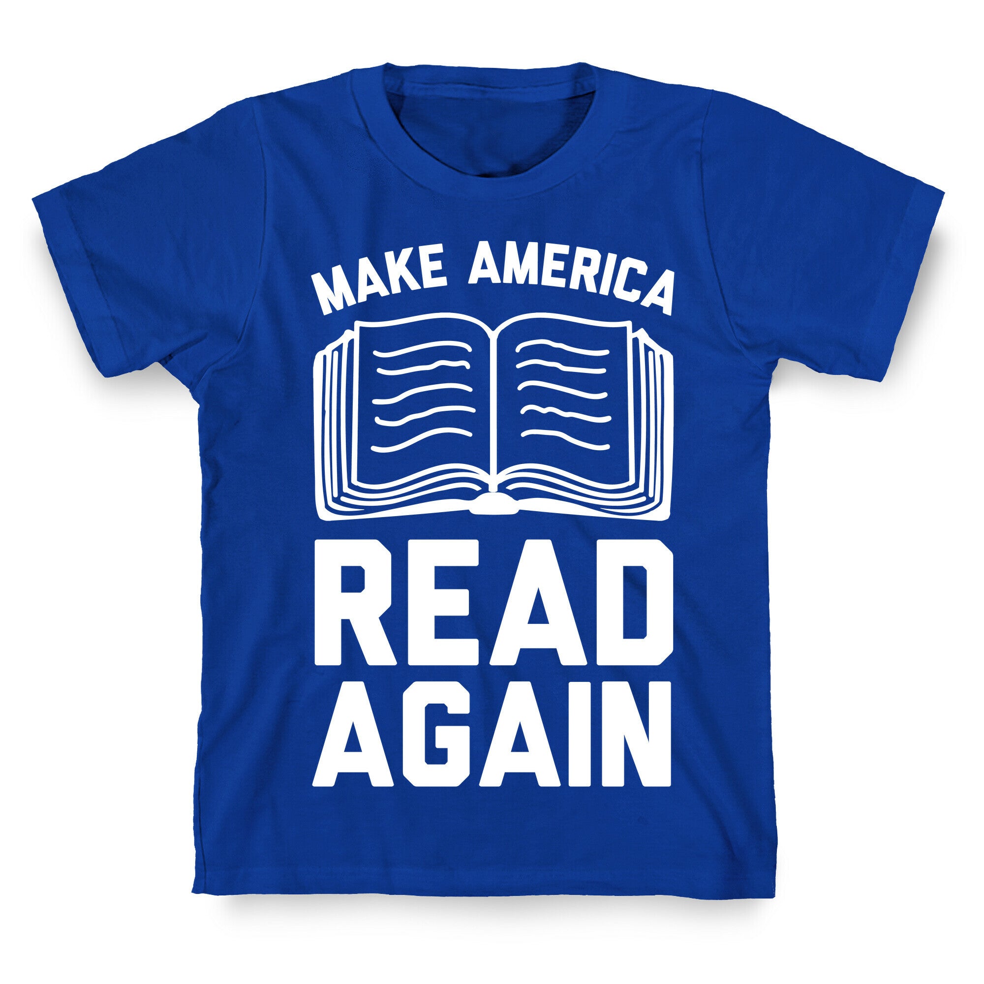 Make America Read Again T-Shirt