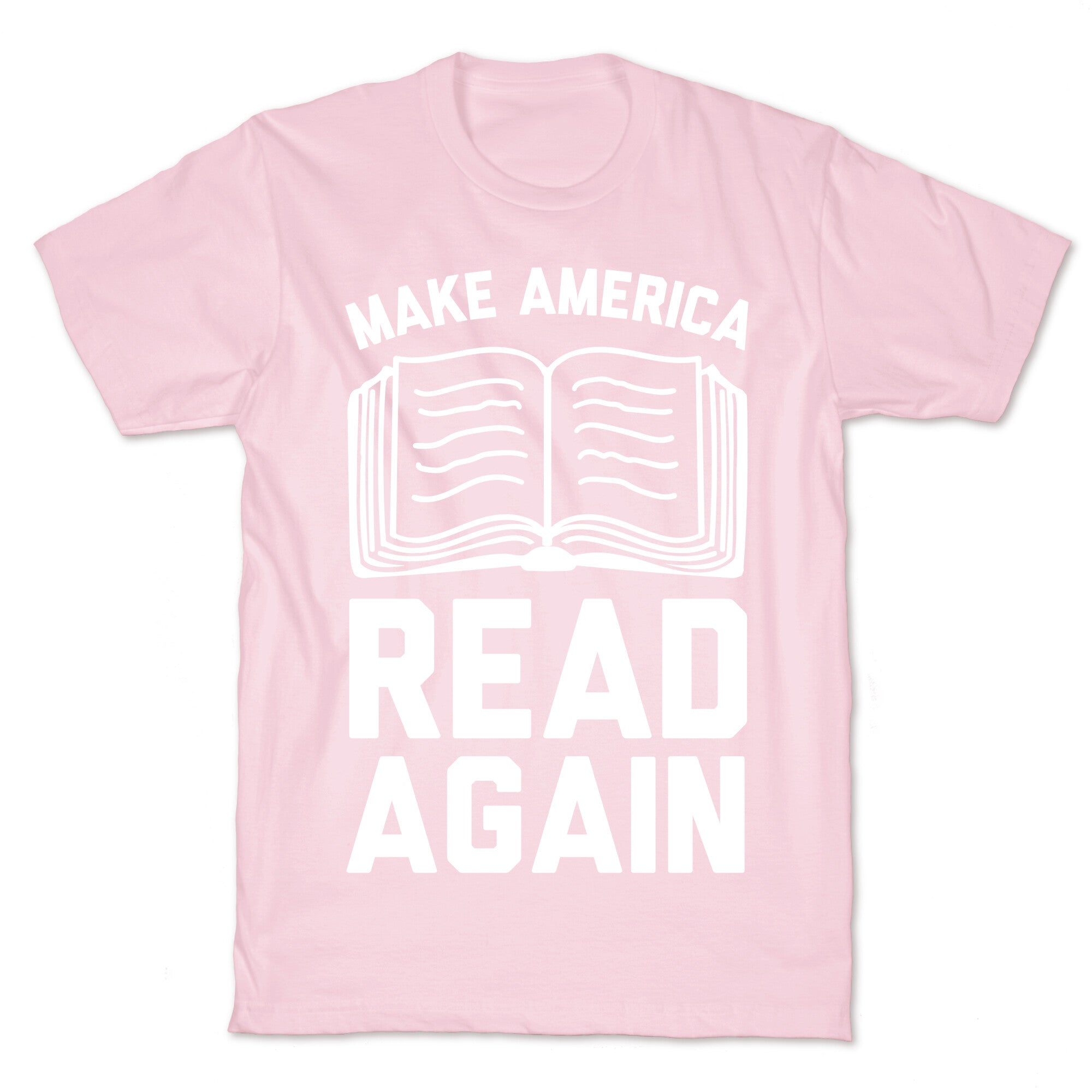 Make America Read Again T-Shirt