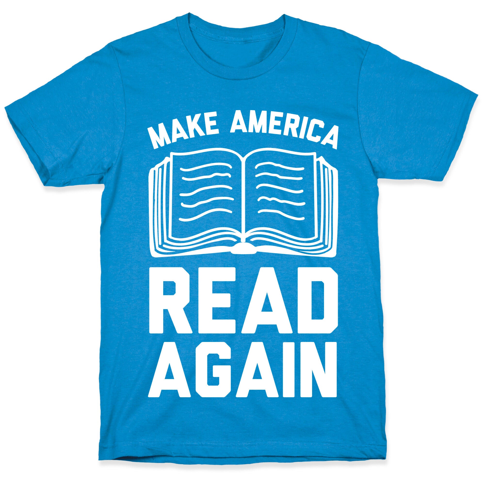 Make America Read Again T-Shirt