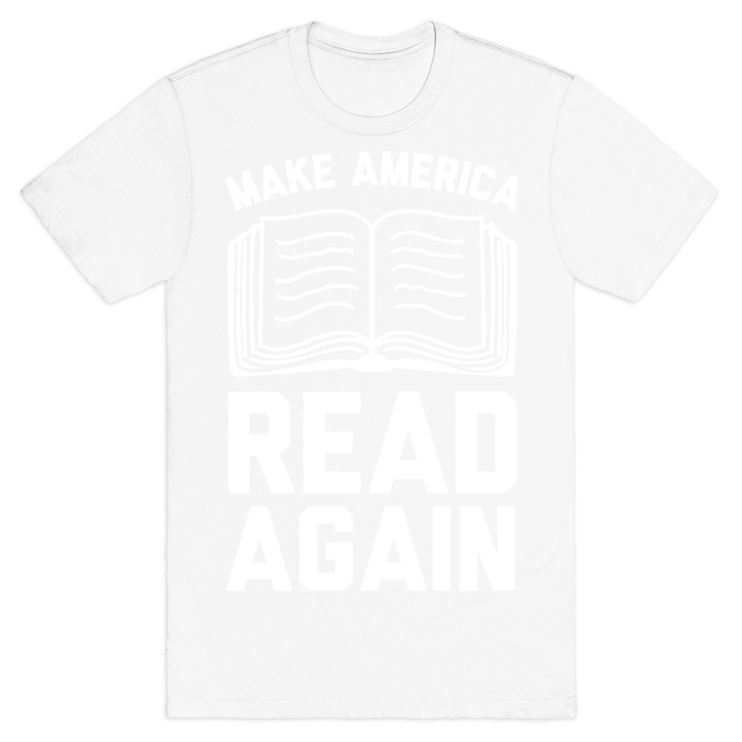 Make America Read Again T-Shirt