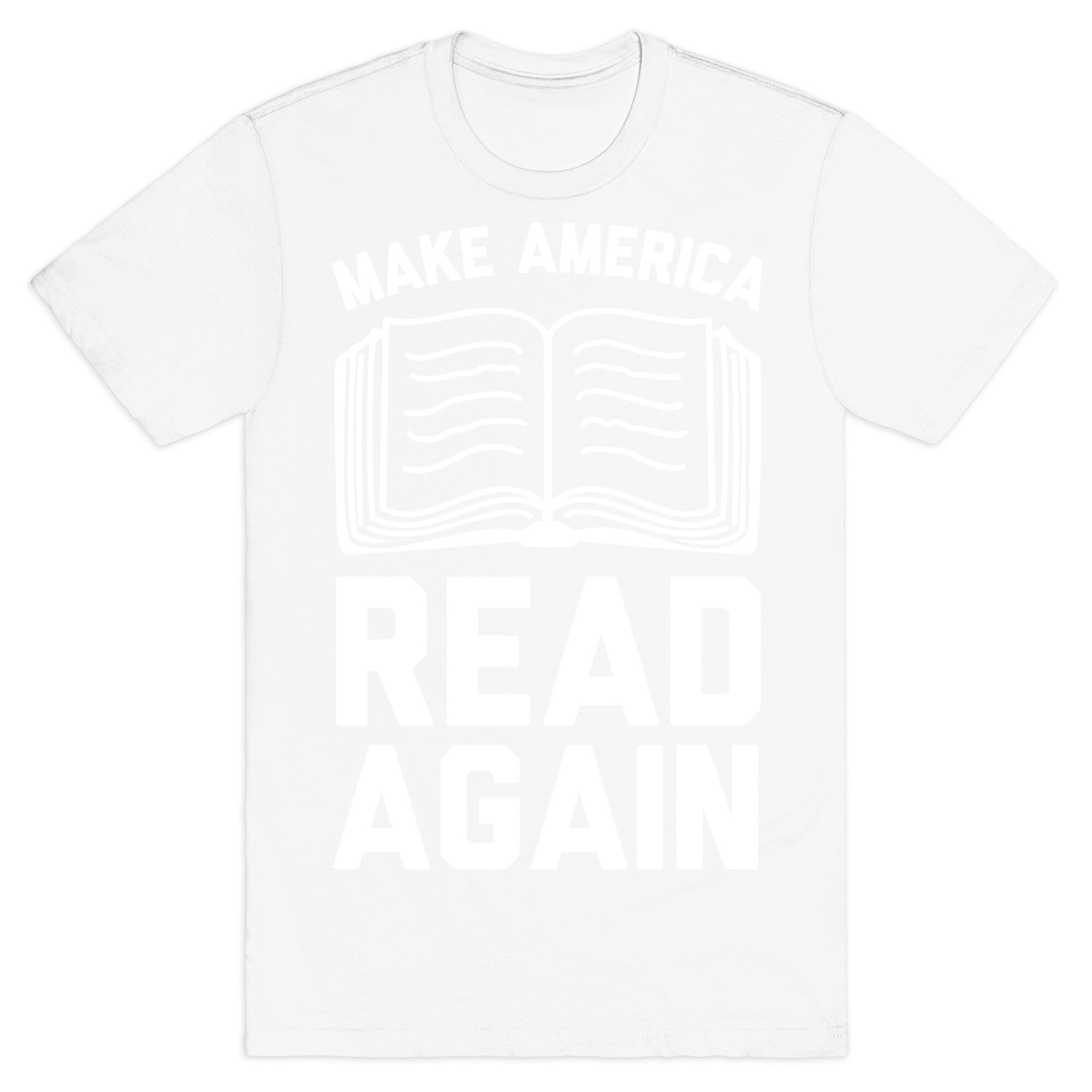 Make America Read Again T-Shirt