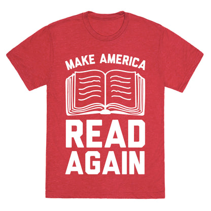 Make America Read Again Unisex Triblend Tee