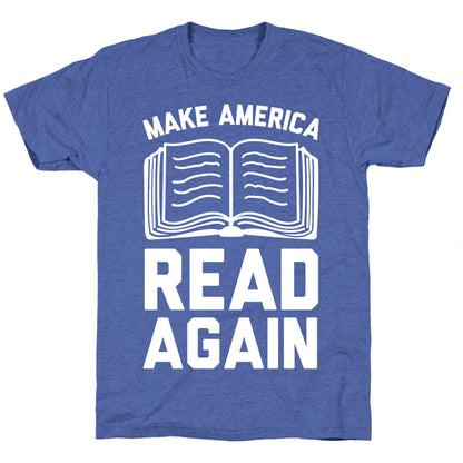 Make America Read Again Unisex Triblend Tee